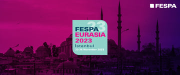 FESPA Eurasia (23-26 Nov, 2023 Istanbul, Turkey): The Premier Exhibition for Print and Signage Sectors in Eurasia