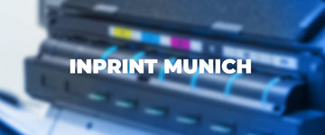 InPrint Munich – new paths for print in industrial production, 14 - 16 March 2023 Munich, Germany